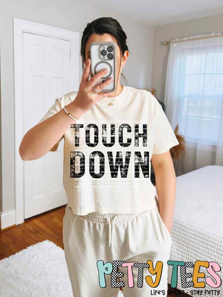 TOUCH DOWN