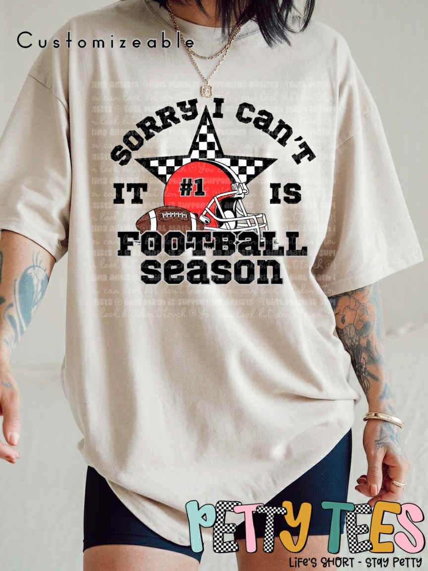 Sorry I Can't (customizable)