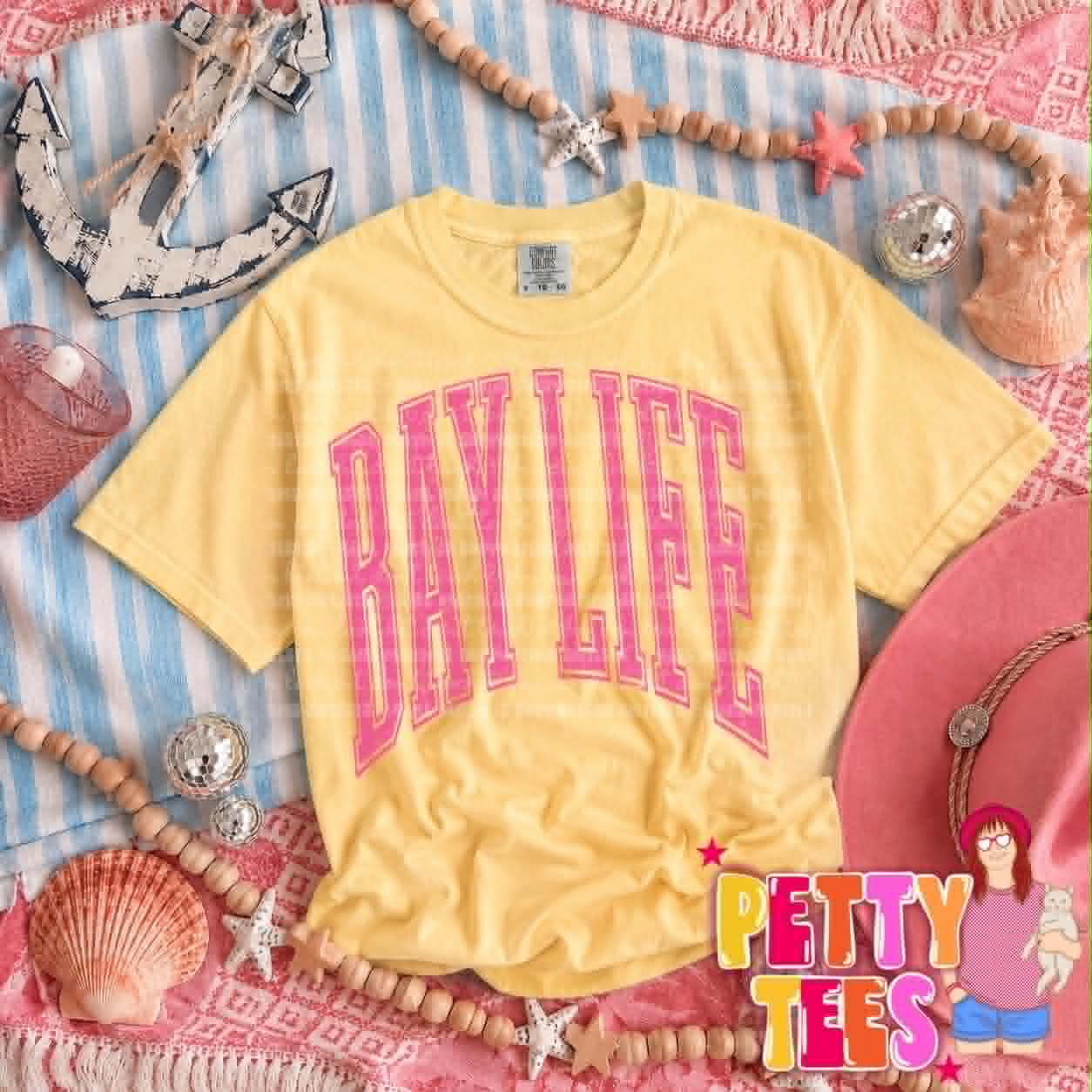 Bay Life/ BUTTER