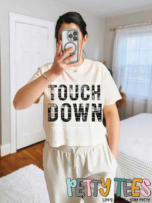 TOUCH DOWN