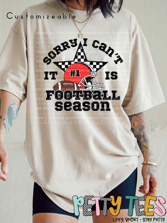 Sorry I Can't (customizable)