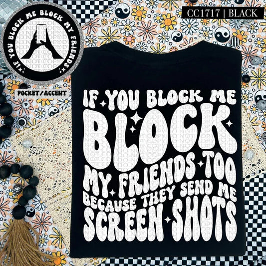 Block my friends (pocket tee)