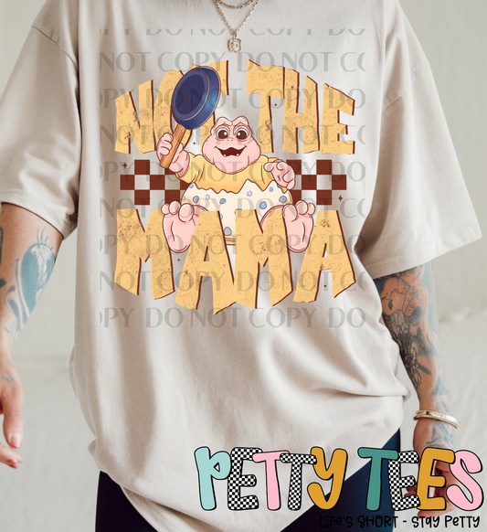 NOT momma